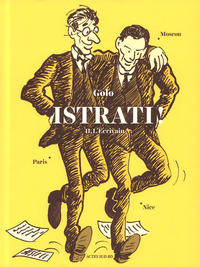 Cover Thumbnail for Istrati! (Actes Sud, 2017 series) #2 - L'écrivain
