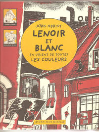 Cover Thumbnail for Lenoir et Blanc en voient de toutes les couleurs (Actes Sud, 2003 series) 