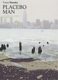Cover Thumbnail for Placebo Man (Actes Sud, 2008 series) 
