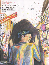 Cover Thumbnail for La Structure est pourrie, camarade (Actes Sud, 2017 series) 