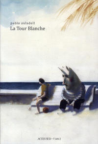 Cover Thumbnail for La Tour Blanche (Actes Sud, 2010 series) 