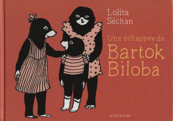 Cover for Une échappée de Bartok Biloba (Actes Sud, 2018 series) 