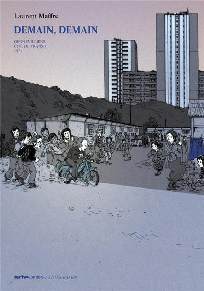 Cover for Demain, demain (Actes Sud, 2012 series) #[nn] - Gennevilliers - Cité de transit - 1973