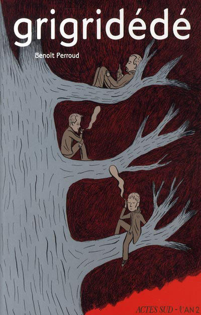 Cover for Grigridédé (Actes Sud, 2008 series) 