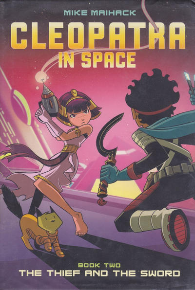 Cover for Cleopatra in Space (Scholastic, 2014 series) #2 - The Thief and the Sword