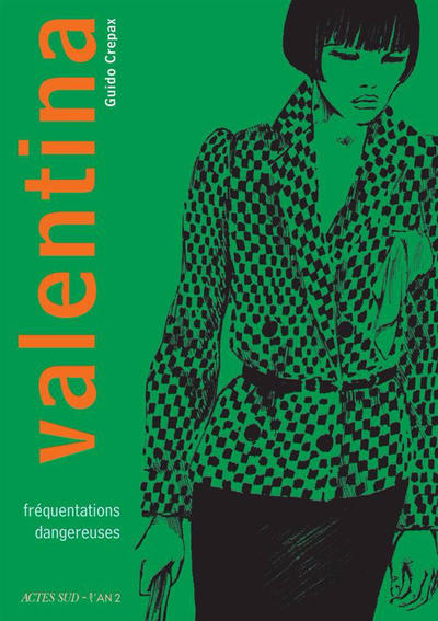 Cover for Valentina (Actes Sud, 2015 series) #2 - Fréquentations dangereuses