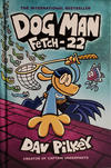 Cover for Dog Man (Scholastic, 2016 series) #8 - Fetch-22