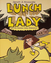 Cover Thumbnail for Lunch Lady (Alfred A. Knopf Publishing, 2009 series) #4 - Lunch Lady and the Summer Camp Shakedown