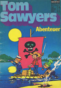 Cover Thumbnail for Bastei Sonderband (Bastei Verlag, 1970 series) #[2] - Tom Sawyers Abenteuer