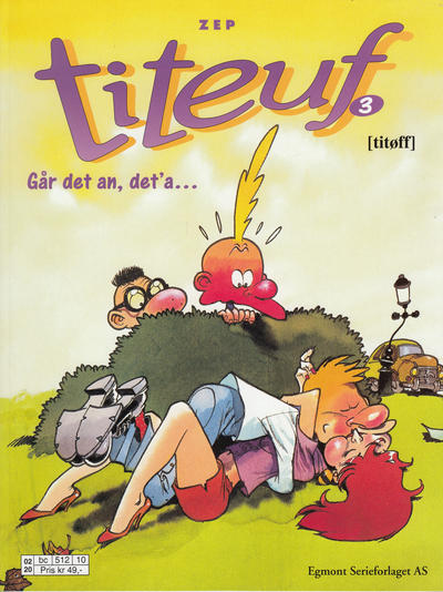 Cover for Titeuf (Hjemmet / Egmont, 2000 series) #3 - Går det an, det'a ... [Reutsendelse bc 512 10]
