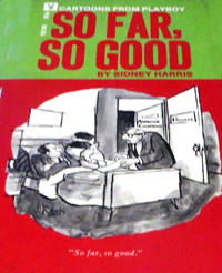 Cover Thumbnail for So Far, So Good (Playboy Press, 1971 series) #16136