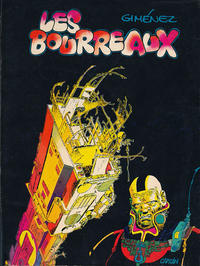 Cover Thumbnail for Les bourreaux (Editions du Fromage, 1980 series) 