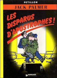 Cover Thumbnail for Jack Palmer (Dargaud, 1982 series) #4 - Les Disparus d'Apostrophes!