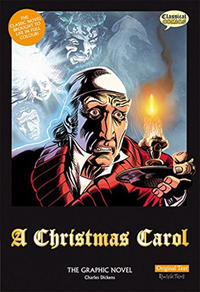 Cover Thumbnail for A Christmas Carol: The Graphic Novel Original Text Version (Classical Comics, 2008 series) 