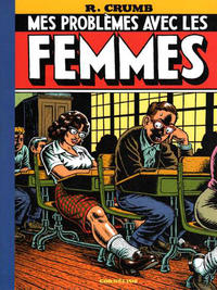 Cover Thumbnail for Mes Problèmes avec les femmes (Cornélius, 2007 series) 