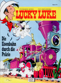 Cover Thumbnail for Lucky Luke (Egmont Ehapa, 1977 series) #79 - Die Eisenbahn durch die Prärie