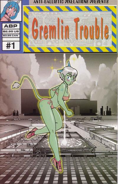 Cover for Gremlin Trouble (Anti-Ballistic Pixelations, 1995 series) #1