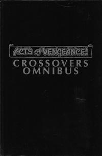 Cover Thumbnail for Acts of Vengeance Crossovers (Marvel, 2011 series) 