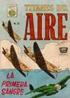 Cover for Titanes del Aire (Editora de Periódicos, S. C. L. "La Prensa", 1963 series) #28