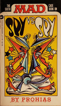 Cover Thumbnail for The Sixth Mad Case Book on Spy vs. Spy (Warner Books, 1982 series) 