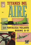 Cover for Titanes del Aire (Editora de Periódicos, S. C. L. "La Prensa", 1963 series) #5