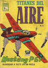 Cover for Titanes del Aire (Editora de Periódicos, S. C. L. "La Prensa", 1963 series) #22