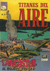 Cover for Titanes del Aire (Editora de Periódicos, S. C. L. "La Prensa", 1963 series) #20
