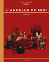 Cover for L'angélus de midi (Les Rêveurs, 2008 series) 