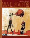 Cover for Mal faits (Les Rêveurs, 2008 series) 