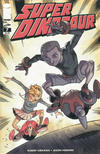 Cover for Super Dinosaur (Image, 2011 series) #7