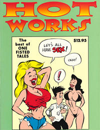 Cover Thumbnail for Hot Works: The Best of One-Fisted Tales (Slave Labor, 1993 series) 