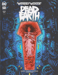 Cover Thumbnail for Wonder Woman: Dead Earth (DC, 2020 series) #1 [Variant Cover]