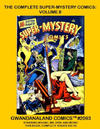 Cover for Gwandanaland Comics (Gwandanaland Comics, 2016 series) #2093 - The Complete Super-Mystery Comics: Volume 8