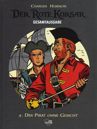 Cover Thumbnail for Der Rote Korsar Gesamtausgabe (Egmont Ehapa, 2013 series) #5 - Der Pirat ohne Gesicht