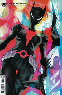 Cover for Batman Beyond (DC, 2016 series) #39 [Francis Manapul Cover]