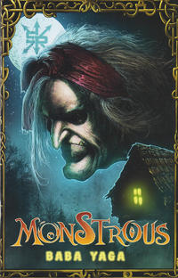 Cover Thumbnail for Monstrous: Baba Yaga (Source Point Press, 2020 series) 