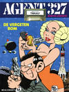 Cover for Agent 327 (Uitgeverij M, 2001 series) #12 - De vergeten bom