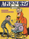 Cover for Agent 327 (Uitgeverij M, 2001 series) #6 - Dossier Zondagskind