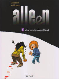 Cover Thumbnail for Alleen (Dupuis, 2007 series) #9 - Voor het middernachtkind