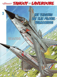 Cover for "Classic" Tanguy en Laverdure (Arboris, 2017 series) #2 - Het vliegtuig dat zijn piloten vermoordde