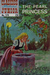 Cover Thumbnail for Classics Illustrated Junior (1953 series) #570 - The Pearl Princess [Winter 1969 Issue]