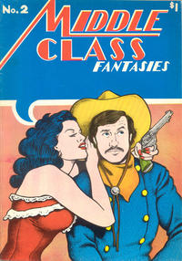 Cover Thumbnail for Middle Class Fantasies (Cartoonists Co-Op Press, 1973 series) #2