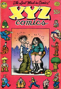 Cover Thumbnail for XYZ Comics (Kitchen Sink Press, 1972 series) [Second Printing]
