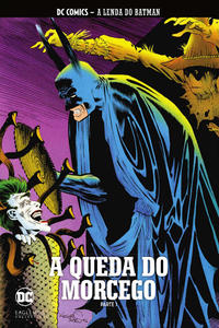 Cover Thumbnail for DC Comics - A Lenda do Batman (Eaglemoss Collections, 2018 series) #21 - A Queda do Morcego – Parte 1