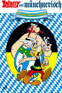 Cover Thumbnail for Asterix Mundart Sammelband (Egmont Ehapa, 2014 series) #[1] - Asterix auf münchnerisch