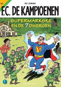 Cover Thumbnail for F.C. De Kampioenen (Standaard Uitgeverij, 1997 series) #107 - Supermarkske en de 7 dwergen