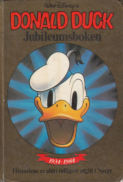 Cover for Donald Duck bøker [Gullbøker] (Hjemmet / Egmont, 1984 series) #[1984] - Jubileumsboken [2. opplag]