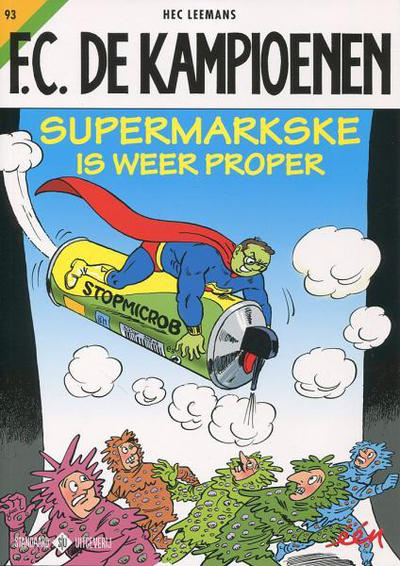 Cover for F.C. De Kampioenen (Standaard Uitgeverij, 1997 series) #93 - Supermarkske is weer proper