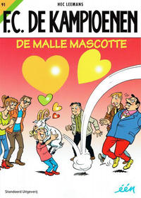 Cover Thumbnail for F.C. De Kampioenen (Standaard Uitgeverij, 1997 series) #91 - De malle mascotte