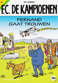 Cover Thumbnail for F.C. De Kampioenen (Standaard Uitgeverij, 1997 series) #70 - Fernand gaat trouwen